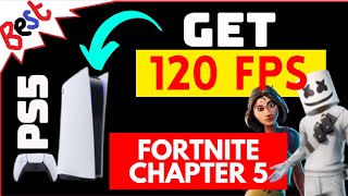 How to Put 120 FPS on Fortnite PS5 Chapter 5 [upl. by Suoiluj221]