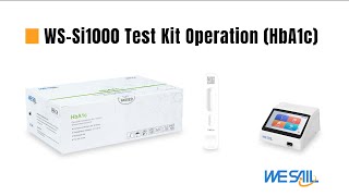 WS  Si1000 Operation Video HbA1c [upl. by Valentina279]