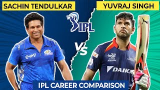 Sachin Tendulkar VS Yuvraj Singh IPL Career ComparisonMatchInningsRunHighest50s 100sSRAvg [upl. by Mitchell]