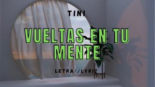 Vueltas En Tu Mente  Koati  TINI  LetraLyric [upl. by Jourdan841]