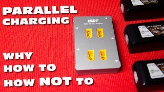 Parellel LIPO Charging Why would you How to do it Safely [upl. by Anahpos55]