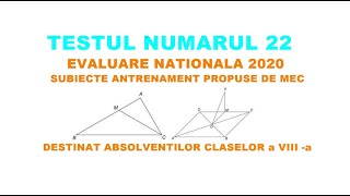 TESTUL NUMARUL 22 evaluare nationala matematica MEN 2020 [upl. by Florine119]