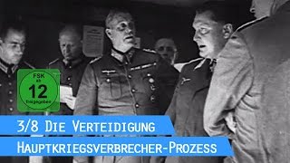 Der Nürnberger Prozess  Die Verteidigung 38  HauptkriegsverbrecherProzess [upl. by Thetos]