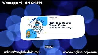 Meet Me in Istanbul Chapter 10  An Important Discovery  English Dojo [upl. by Jaine262]