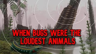 What Did Earth Sound Like When Bugs Ruled [upl. by Arras42]