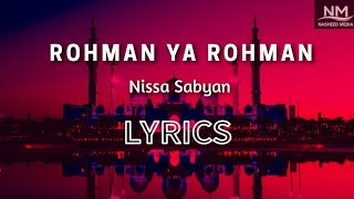 ROHMAN YA ROHMAN Lyrics Covered byNissa SabyanNASHEED MEDIA [upl. by Samuella]