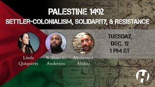 Palestine 1492 SettlerColonialism Solidarity amp Resistance [upl. by Nich973]