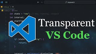 How to make VS Code Transparent [upl. by Esten]