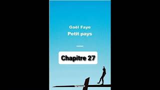 27  Petit Pays  Gael Faye  aide à la lecture  Chapitre 27 [upl. by Oznecniv]