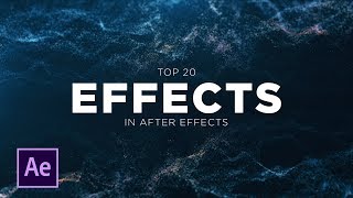 Top 20 Best Effects in After Effects [upl. by Pitchford337]