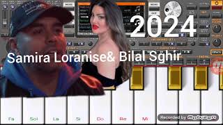 Samira Loranaiseamp Bilal Sghir alah2024🤦‍♀️😜🤦‍♂️🎹👌💯👈 [upl. by Jase]