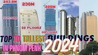 Discover the top 10 tallest buildings in Phnom Penh that will be completed by 2024 [upl. by Petey]