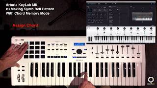 Arturia KeyLab MKll  3 Recording Chord  Melody Pattern with Chord Memory Mode [upl. by Kristoforo]