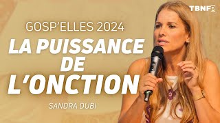 Le combat spirituel des femmes  La puissance de lonction  GospElles 2024  Sandra Dubi  TBN FR [upl. by Nachison]