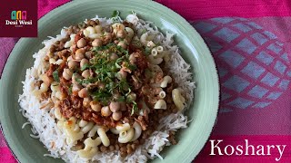 How to make Koshari recipe  DesiWesiKitchen [upl. by Coffey255]