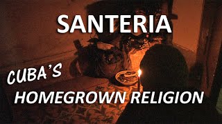 Cuban Santeria The Way of the Saints [upl. by Merci]