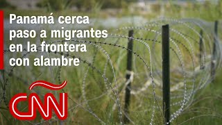 Panamá instala alambre de púas para bloquear a migrantes en la selva del Darién [upl. by Tiphane687]