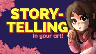 HOW To TELL STORIES With Your ART ✨ [upl. by Dnilazor]