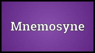 Mnemosyne Meaning [upl. by Ateloj]