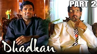 Dhadkan 2000 Part 2  Bollywood Romantic Movie l Akshay Kumar Sunil Shetty Shilpa Shetty [upl. by Strauss]