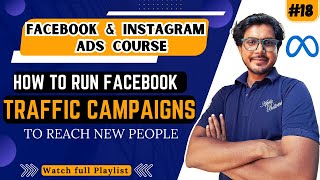 Facebook Traffic Campaign What is It and How to Create It  Create A Traffic Campaign In Meta Ads [upl. by Jala]