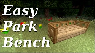 Easy Park Bench  Minecraft Building Tips [upl. by Marbut]