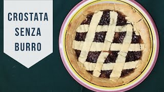 CROSTATA LIGHT SENZA BURRO [upl. by Virgie]