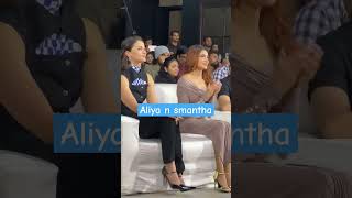 Alia n samntha looking gorgeous🥰🥰 bollywood shortsvideo [upl. by Sej]