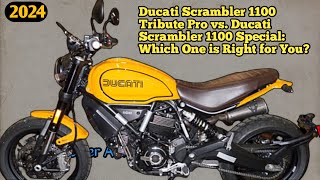 Ducati Scrambler 1100 Tribute Pro vs Ducati Scrambler 1100 Special Which One is Right for You [upl. by Julie]