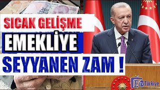 Sıcak Gelişme  Emekliye Seyyanen Zam [upl. by Creamer]