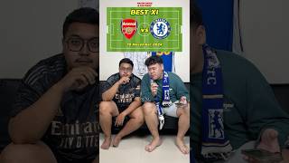 BEST XI CHELSEA VS ARSENAL football sepakbola shorts pov arsenal chelsea [upl. by Erb]