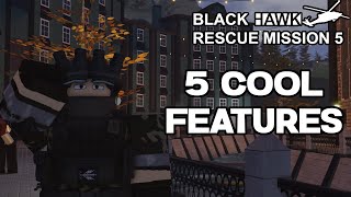 BRM5  5 POSSIBLE NEW FEATURES  Blackhawk Rescue Mission 5 [upl. by Elocin]