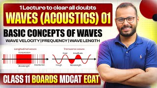 11 Physics  Waves amp Acoustics 01  Introduction to Waves  Basic Concepts  BoardsECATMDCAT [upl. by Aliahs580]