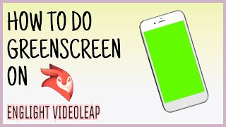 How to use Enlight Videoleap for Green screen effect [upl. by Jezrdna]