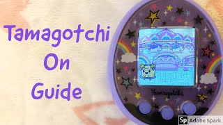 Tamagotchi ON Guide How To Play With Care For And Pause The New Tamagotchi [upl. by Ogdan]