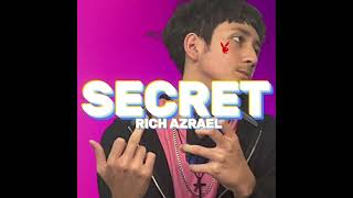 Rich Azrael  Secret Official Audio [upl. by Namyw140]