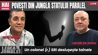 Povești din jungla statului paralel Un colonel r SRI deslușește tainele [upl. by Ran]