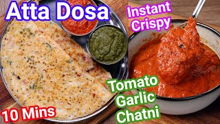 Instant Wheat Flour Dosa Recipe  10 Mins with Red Chutney  Jhatpat Atta Dosa  Crispy amp Healthy [upl. by Koressa]