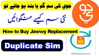 How to Buy Jawwy Replacement  Duplicate Sim [upl. by Mcnalley]