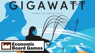 GigaWatt Runthrough Economic Board Games [upl. by Nyllaf]