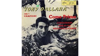 Come prima  Tony Dallara  1957 [upl. by Caz]