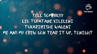 Chimano sauti sol Friday feeling lyrics 🔥🔥 [upl. by Vittoria]