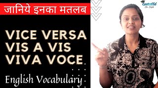 English Vocabulary Vice versa Vis a vis Viva voce  Improve English  LearnVid Dr Dipti [upl. by Chasse886]