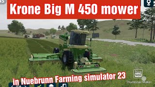 Krone Big M 450 mower in Nuebrunn Farming simulator 23 [upl. by Esmerolda]