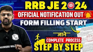 🚂 RRB JE 2024  RRB JE Form Fill Up 2024  Form कैसे भरें जानिए Complete Process Step by Step 🚀🔥 [upl. by Ddene341]