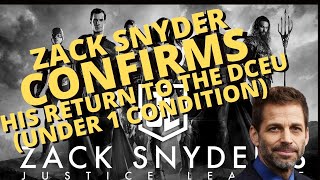 Zack Snyder Confirms DCEU Return on One Condition HIS DIRECT QUOTE [upl. by Leirraj958]