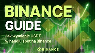 Jak korzystać z Binance Jak wymienić USDT w handlu spot na Binance [upl. by Paulsen106]