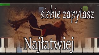 sanah  SIEBIE ZAPYTASZłatwapodkładpianinopianocoverkeyboardkaraoketutorialnutymidichords [upl. by Otho]