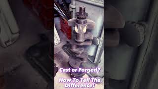 How To Tell The Difference Between A Cast And Forged Crankshaft… The Easy Way shorts [upl. by Landbert]