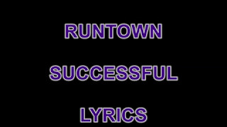 Runtown Successful Lyrics [upl. by Hluchy281]